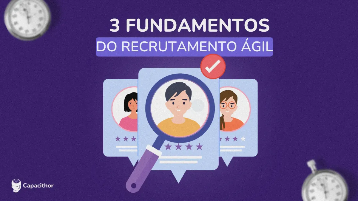3 fundamentos do Recrumento Ágil